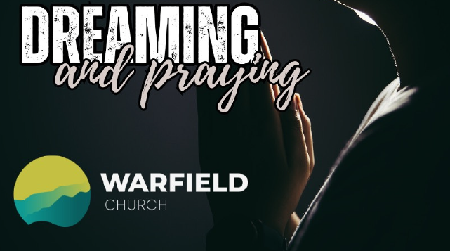 Dreaming and Praying